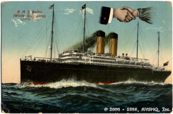 RMS Baltic
Hands Across the Sea