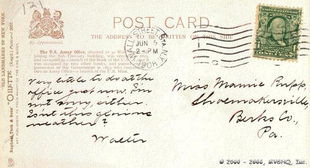 "Very little to do at the [Assay?] office right now."

Postcard Reverse.