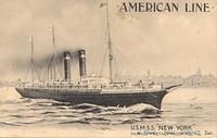 American Line USMS New York reportedly carried the April 23, 1909, $2,021,000 gold bar engagement to Cherbourg.
