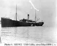 USS Celtic, a 6750-ton storeship, departed New York Dec. 31, 1908